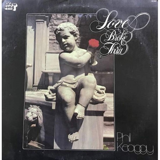 Пластинка Phil Keaggy Love Broke Thru